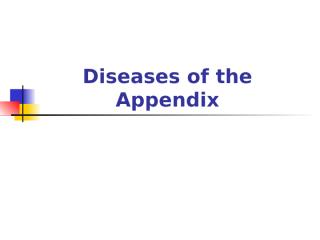 Diseases_of_the_Appendix.ppt