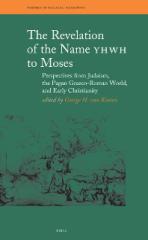 Brill.The.Revelation.Of.The.Name.Yhwh.To.Moses.Sep.2006.eBook-ELOHiM.pdf